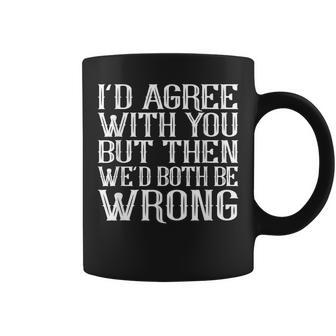 Rude But Funny - Sarcastic Saying Quote - Funny - Classic Coffee Mug | Mazezy