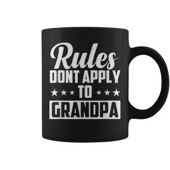 Rules Dont Apply To Grandpa Funny Grandfather Saying Gift For Mens Coffee Mug | Mazezy