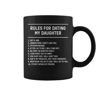 Rules For Dating My Daughter Funny Fathers Day List Coffee Mug - Seseable
