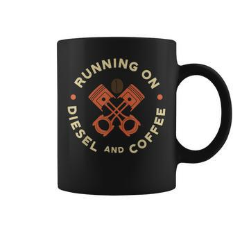 Running On Diesel And Coffee Trucking For Me Coffee Mug | Mazezy
