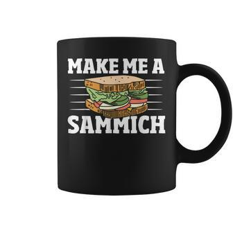 Sandwich Maker Sandwich Master - Funny Make Me A Sammich Coffee Mug | Mazezy