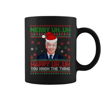 Santa Biden Uh Uh You Know The Thing Ugly Christmas Sweater Coffee Mug - Seseable