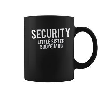 Security Little Sister Bodyguard Coffee Mug - Thegiftio UK