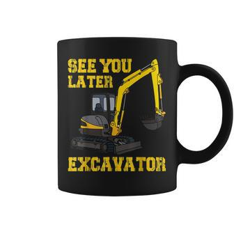 See You Later Excavator Funny Excavator Toddler Boy Kids V7 Coffee Mug - Thegiftio UK