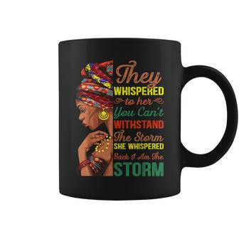 She Whispered Back I Am The Storm Black History Month V2 Coffee Mug - Seseable