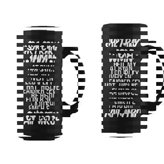 Short Cranky Woman Hated By Many Loved By Plenty Heart Coffee Mug | Mazezy