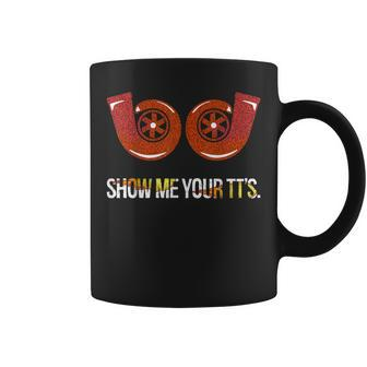 Show Me Your Tts Mechanic Gift Car Mechanics Coffee Mug | Mazezy