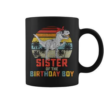 Sister Dinosaur Of The Birthday Boy Matching Family Coffee Mug - Seseable