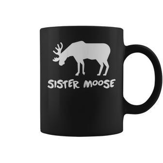 Sister Moose Moose Family Gift For Womens Coffee Mug | Mazezy CA