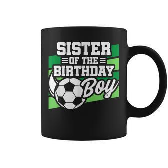 Soccer Birthday - Birthday Sister - Boys Soccer Birthday Coffee Mug | Mazezy