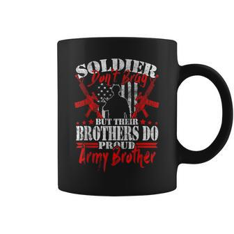 Soldiers Dont Brag Proud Army Brother Military Sibling Gift Coffee Mug | Mazezy
