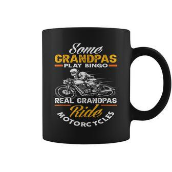 Some Grandpas Play Bingo Real Grandpas Ride Motorcycles Gift For Mens Coffee Mug - Seseable