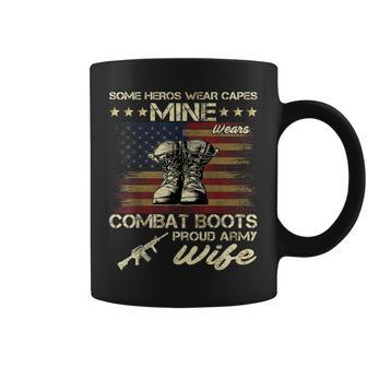 Some Heros Wear Capes Mine Wears Combat Boots Army Wife Coffee Mug - Seseable