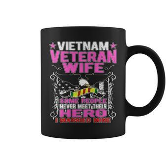 Some People Never Meet Their Hero Vietnam Veteran Wife V2 Coffee Mug - Seseable