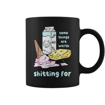 Some Things Are Worth Shitting For V3 Coffee Mug - Seseable