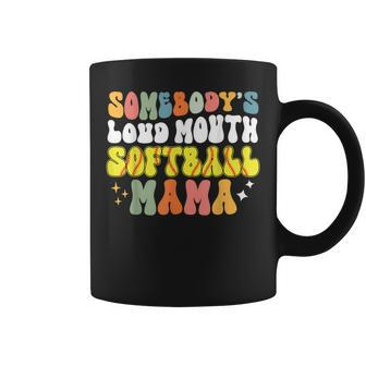 Somebodys Loud Mouth Softball Mama Funny Softball Mom Coffee Mug | Mazezy