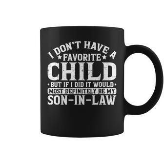 Son In Law Is Favorite Child Most Definitely My Son-In-Law Coffee Mug | Mazezy