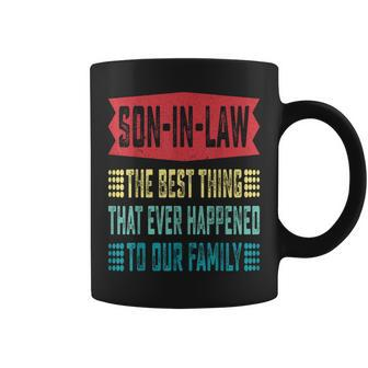 Soninlaw The Best Thing That Ever Happened To Our Family Coffee Mug - Thegiftio UK