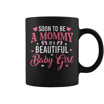 Soon To Be A Mommy Of A Beautiful Baby Girl New Mom Coffee Mug | Mazezy AU