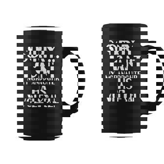 Sorry I Cant My Granddaughter Has Volleyball Coffee Mug - Thegiftio