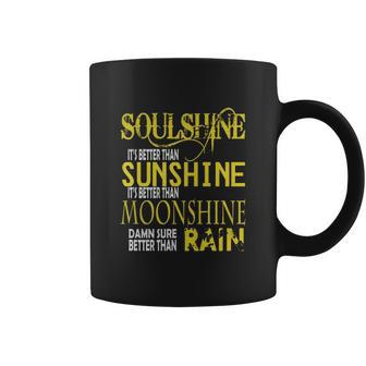 Soulshine It S Better Than Sunshine Shirt Coffee Mug - Thegiftio UK