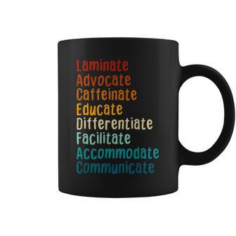 Sped Teacher Caffeinate Advocate Laminate Educate Teacher Coffee Mug | Mazezy
