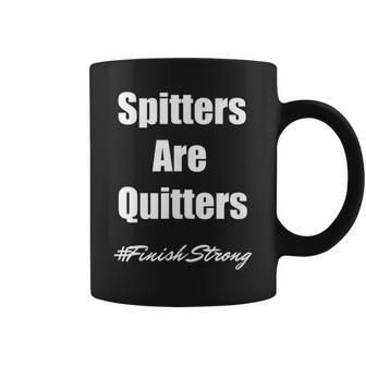 Spitters Are Quitters Finish Strong Funny Blow Job Women Coffee Mug | Mazezy