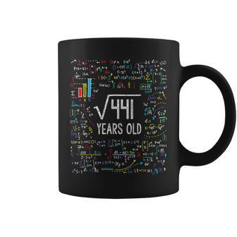 Square Root Of 441 21St Birthday 21 Year Old Gifts Math Bday Coffee Mug | Mazezy