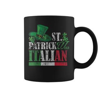 St Patrick Was Italian St Patricks Day V2 Coffee Mug - Seseable