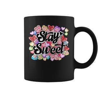 Stay Sweet Heart Candy Heart Love Happy Valentines Day Coffee Mug - Seseable