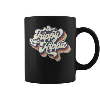 Stay Trippy Little Hippie Vintage Groovy Hippies Coffee Mug | Mazezy