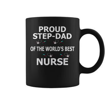 Stepdad Nurse Proud Step Dad WorldS Best T Coffee Mug | Mazezy