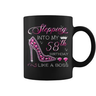 Stepping Into My 58Th Birthday Like A Boss Women Birthday Coffee Mug - Seseable