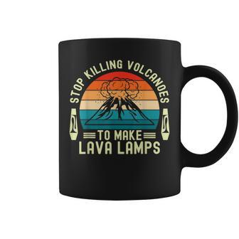 Stop Killing Volcanoes To Make Lava Lamps Fake Protest Sign Coffee Mug - Thegiftio UK