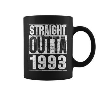 Straight Outta 1993 30Th Bithday Gift 30 Years Old Birthday Coffee Mug - Seseable