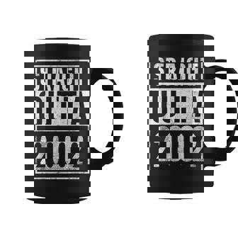 Straight Outta 2002 Year Of Birth Birthday Coffee Mug | Mazezy