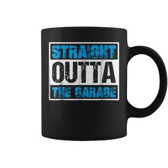 Straight Outta The Garage Funny Mechanic Coffee Mug | Mazezy