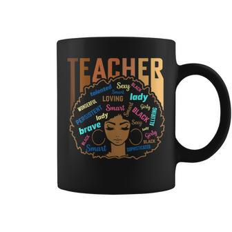 Strong Black Teacher Black Brown Educated Woman History Coffee Mug - Seseable