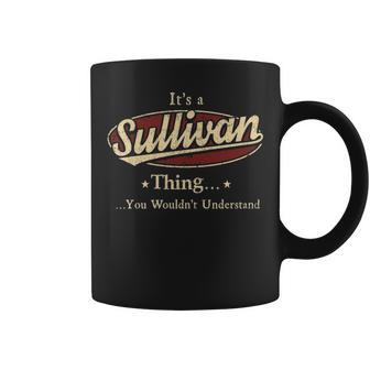 Sullivan Personalized Name Gifts Name Print S With Name Sullivan Coffee Mug - Seseable