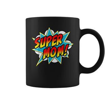 Super Mom Comic Book Superhero Mothers Day Coffee Mug | Mazezy DE