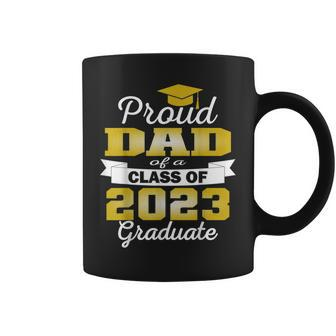 Super Proud Dad Of 2023 Graduate Awesome Family College Coffee Mug | Mazezy