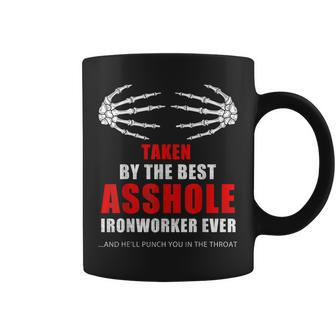 Taken By The Best Asshole Ironworker Ever Proud Wife Coffee Mug | Mazezy