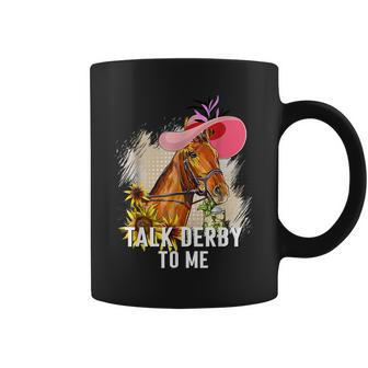 Talk Derby To Me Horse Racing Funny Derby Day Coffee Mug | Mazezy