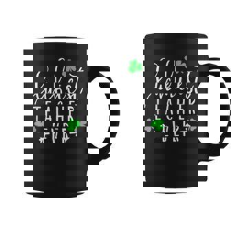 Teacher St Patricks Day Shirt Luckiest Teacher Ever Coffee Mug | Mazezy
