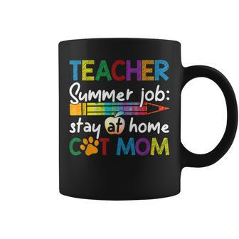 Teacher Summer Job Stay At Home Cat Mom Coffee Mug | Mazezy DE