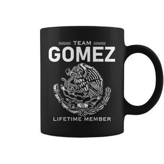 Team Gomez Lifetime Member Gift Proud Surname Coffee Mug - Seseable