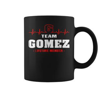 Team Gomez Lifetime Member Surname Last Name Coffee Mug - Seseable