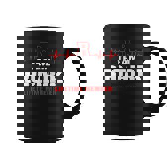 Team Roark Lifetime Member Surname Roark Name Coffee Mug - Seseable