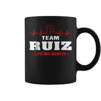 Team Ruiz Lifetime Member Surname Last Name Coffee Mug - Seseable