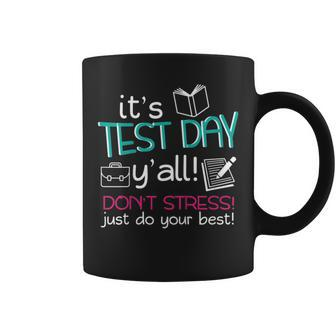 Test Day Teacher Testing Exam End Of Year Coffee Mug | Mazezy